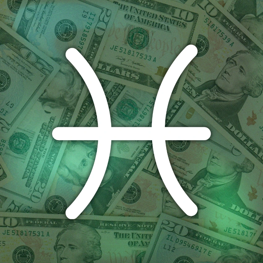 Pisces - Money